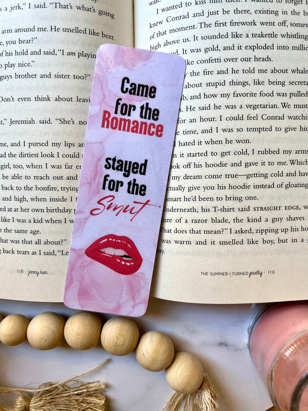 Came For The Romance, Stayed For The Smut Bookmark