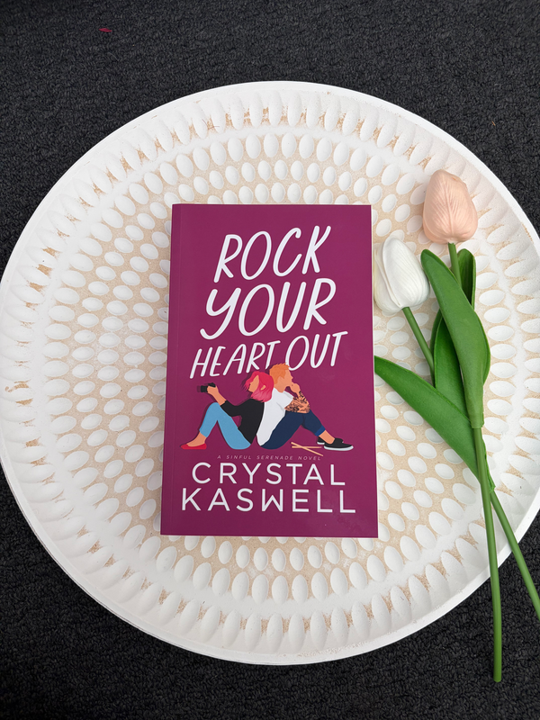 Rock Your Heart Out by Crystal Kaswell