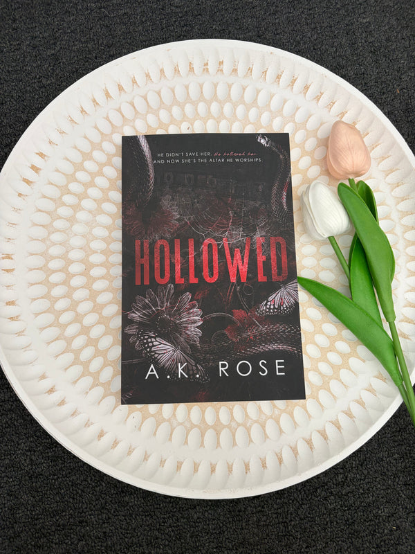 Hollowed by A.K Rose
